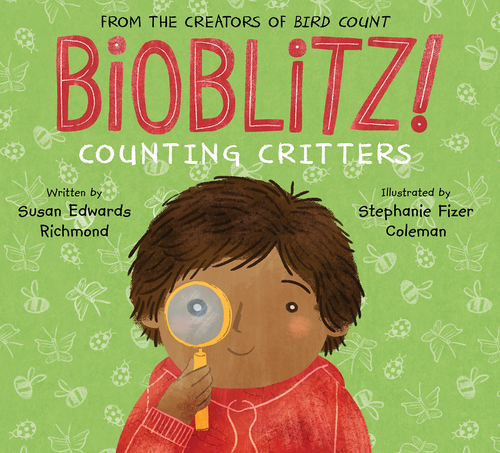 Cover illustration of the book Bioblitz! by Susan Edwards Richmond showing a young boy looking through a magnifying glass