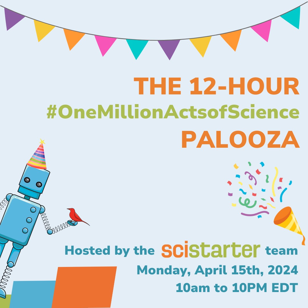 Graphic poster with blue robot and festive flags, advertising the One Million Acts of Science 12-Hour Zoonivere Palooza