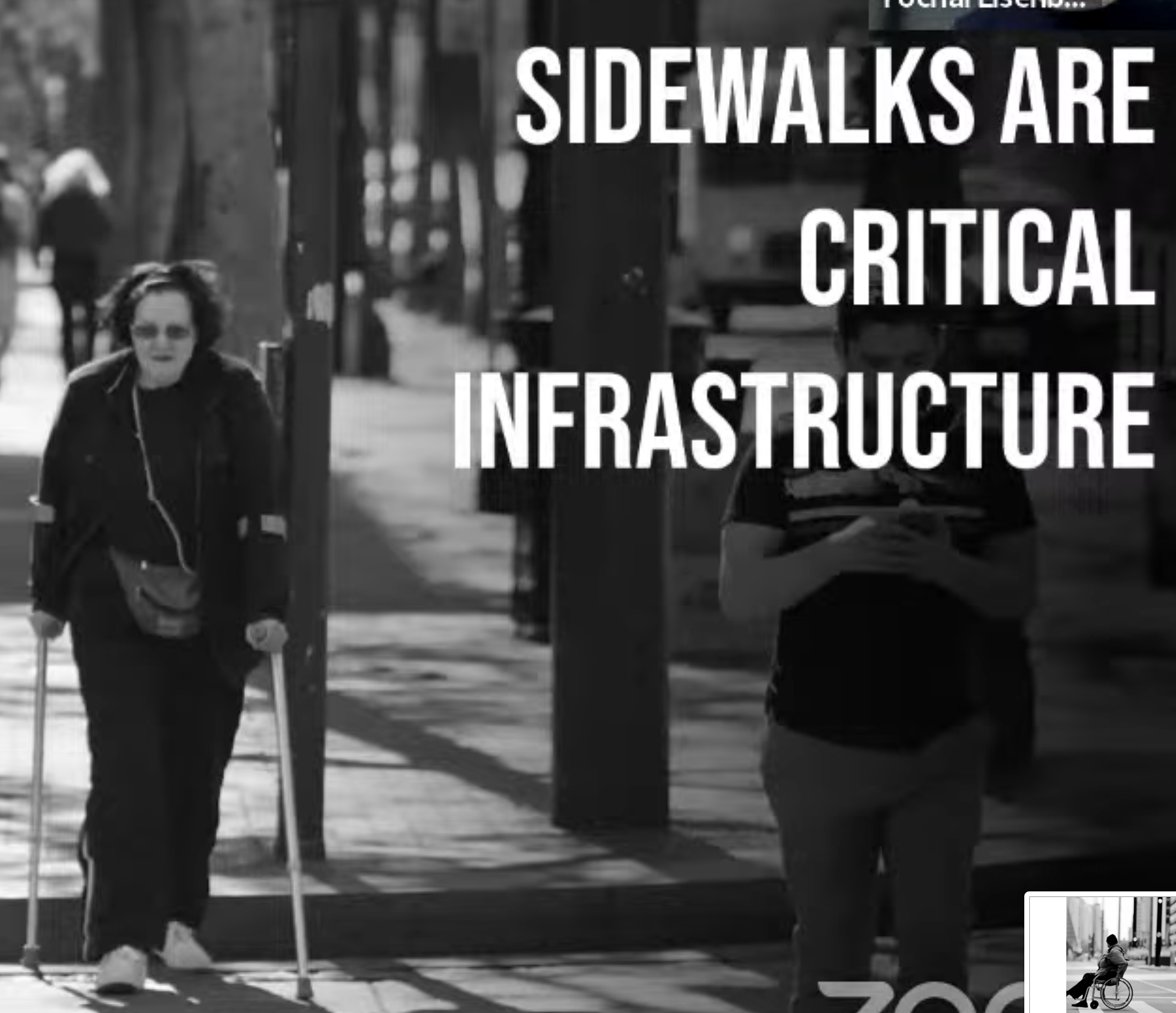Black and white image of person with canes navigating streetscape with the words Sidewalks Are Critical Infrastructure