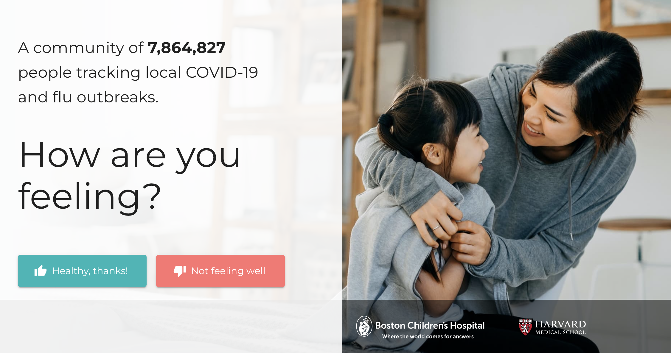 Main page for Outbreaks near me project. Features an image of a woman hugging a child and a question "How are you feeling?" with corresponding answers "Healthy, thanks" and "Not feeling well."